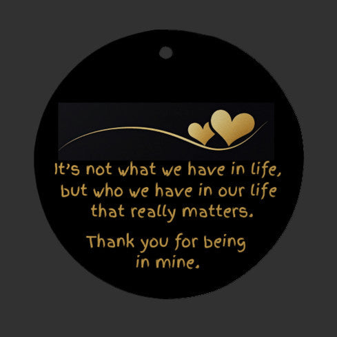 Thank you for being in my life - Christmas Tree Ornament